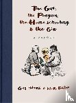 Adams, Guy - The Girl, the Penguin, the Home-Schooling and the Gin