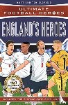 Oldfield, Matt & Tom, Heroes, Ultimate Football - England's Heroes