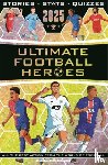 Oldfield, Matt & Tom, Stead, Emily, Murray, John, Burkett, Seth - Ultimate Football Heroes 2025