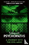 Berry-Dee, Christopher - Talking With Psychopaths - A journey into the evil mind