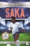Oldfield, Matt & Tom, Heroes, Ultimate Football - Saka (Ultimate Football Heroes - International Edition) - Includes the road to Euro 2024!