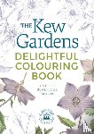 Arcturus Publishing Limited - The Kew Gardens Delightful Flowers Colouring Book