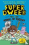 Bradley, Jess - Super Dweeb and the Pencil of Destiny