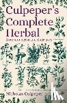 Culpeper, Nicholas - Culpeper's Complete Herbal: Over 400 Herbs and Their Uses