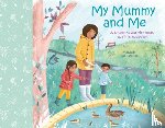 Williams, Samantha - My Mummy and Me