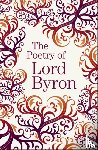 Byron, Lord - The Poetry of Lord Byron