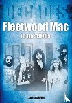 Wild, Andrew - Fleetwood Mac In The 1970s