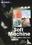 Meze, Scott - Soft Machine On Track