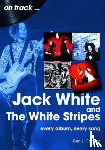 Connor, Ben L - Jack White and The White Stripes On Track