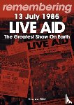 Wild, Andrew - Live Aid - The Greatest Show On Earth