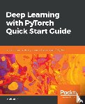 Julian, David - Deep Learning with PyTorch Quick Start Guide