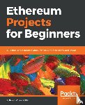 Vaneetvelde, Kenny - Ethereum Projects for Beginners