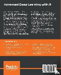 Rai, Bharatendra - Advanced Deep Learning with R