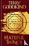 Goodkind, Terry - Hateful Things