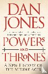 Jones, Dan - Powers and Thrones
