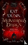 Dunn, Kat - Monstrous Design