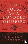 Masterton, Graham - The House of a Hundred Whispers
