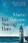 Balzano, Marco - I'm Staying Here
