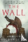 Goldsworthy, Adrian - The Wall