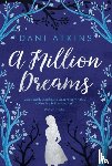 Atkins, Dani - A Million Dreams