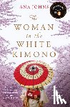 Johns, Ana - The Woman in the White Kimono