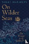 Marmery, Nikki - On Wilder Seas