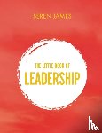 James, Seren - Little Book of Leadership