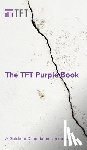 Rowling, Jon - The TFT Purple Book: A Guide to Dilapidations in the UK
