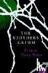 The Brothers Grimm - Grimm Fairy Tales (Legend Classics)