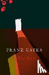 Kafka, Franz - The Trial (Legend Classics)