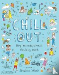  - Chill Out: My Mindfulness Activity Book
