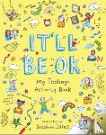  - It'll Be Okay: My Feelings Activity Book