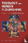  - Theology and Human Flourishing