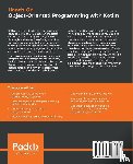 Khan, Abid, Kucherenko, Igor - Hands-On Object-Oriented Programming with Kotlin
