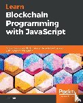 Traub, Eric - Learn Blockchain Programming with JavaScript