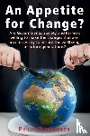 Richardson, Philip - An Appetite For Change?