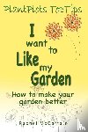 McCartain, Rachel - I want to like my Garden