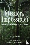 Hall, Reginald - Mission. Impossible?
