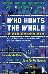 Dale, Laura Kate, Aerith Magnet, Jane - Who Hunts the Whale