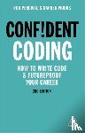 Percival, Rob, Woods, Darren - Confident Coding - How to Write Code and Futureproof Your Career
