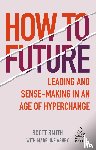 Smith, Scott, Ashby, Madeline - How to Future