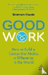 Houde, Shannon - Good Work