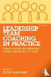  - Leadership Team Coaching in Practice