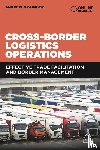 Grainger, Andrew - Cross-Border Logistics Operations