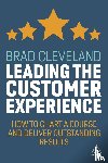 Cleveland, Brad - Leading the Customer Experience