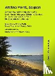 Dixon, Boyd, Walth, Cherie, Mowrer, Kathy, Welch, Danny - Afetna Point, Saipan: Archaeological Investigations of a Latte Period Village and Historic Context in the Commonwealth of the Northern Mariana Islands