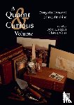  - A Quaint & Curious Volume: Essays in Honor of John J. Dobbins