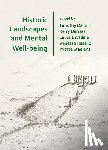  - Historic Landscapes and Mental Well-being
