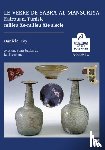 Foy, Daniele (Emeritus Research Director - Le verre de Sabra al-Mansuriya - Kairouan, Tunisie - milieu Xe-milieu XIe siecle