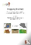  - Mapping the Past: From Sampling Sites and Landscapes to Exploring the ‘Archaeological Continuum’